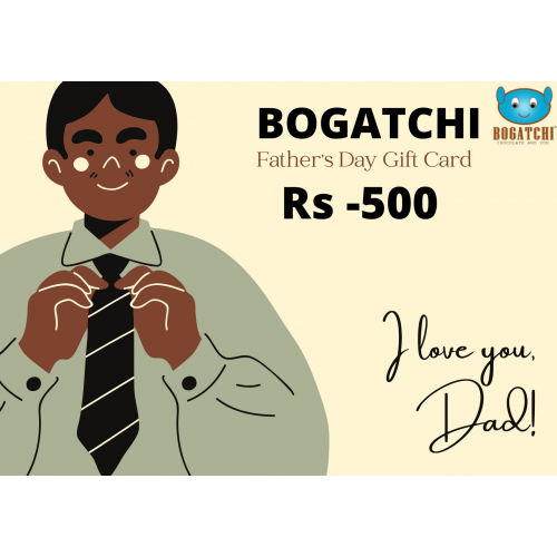 BOGATCHI Happy Father's Day- RS-500 Gift Card